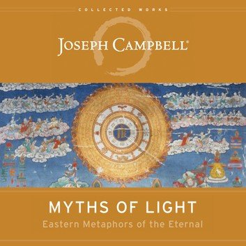 Myths of light Joseph Campbell