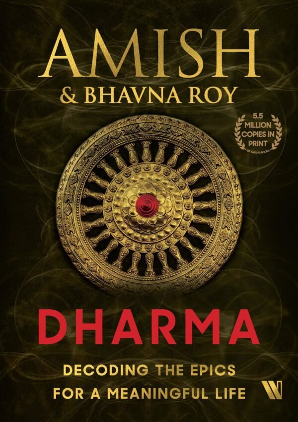 Dharma - Decoding the epics for a meaningful life