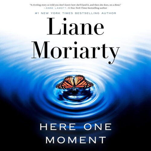 Amazon.com: Here One Moment (Audible Audio Edition): Liane Moriarty, Caroline Lee, Geraldine Hakewill, Random House Audio: Audible Books & Originals