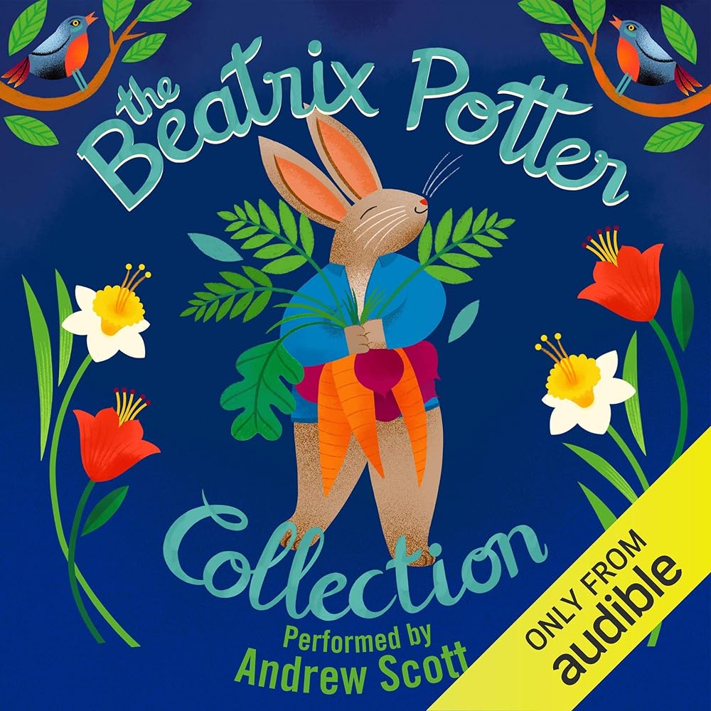 The Beatrix Potter Collection (Audible Audio Edition): Beatrix Potter, Andrew Scott, Patricia Routledge – introduction, Audible Studios: Audible Books & Originals