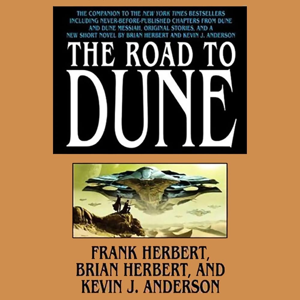 The Road to Dune (Audible Audio Edition): Frank Herbert, Brian Herbert, Kevin J. Anderson, Scott Brick, Macmillan Audio: Books