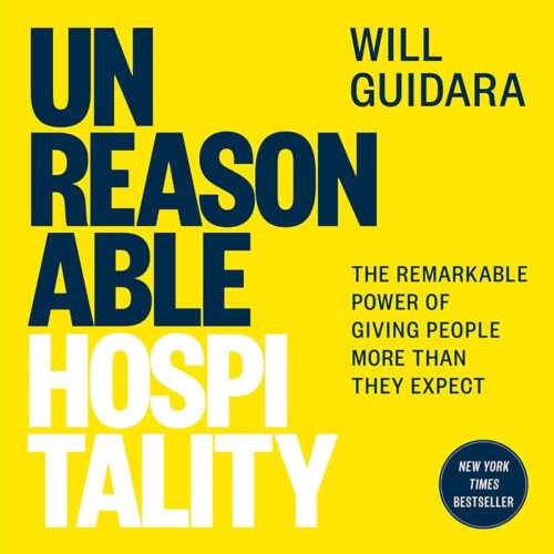 Amazon.com: Unreasonable Hospitality: The Remarkable Power of Giving People More than They Expect (Audible Audio Edition): Will Guidara, Will Guidara, Penguin Audio: Audible...