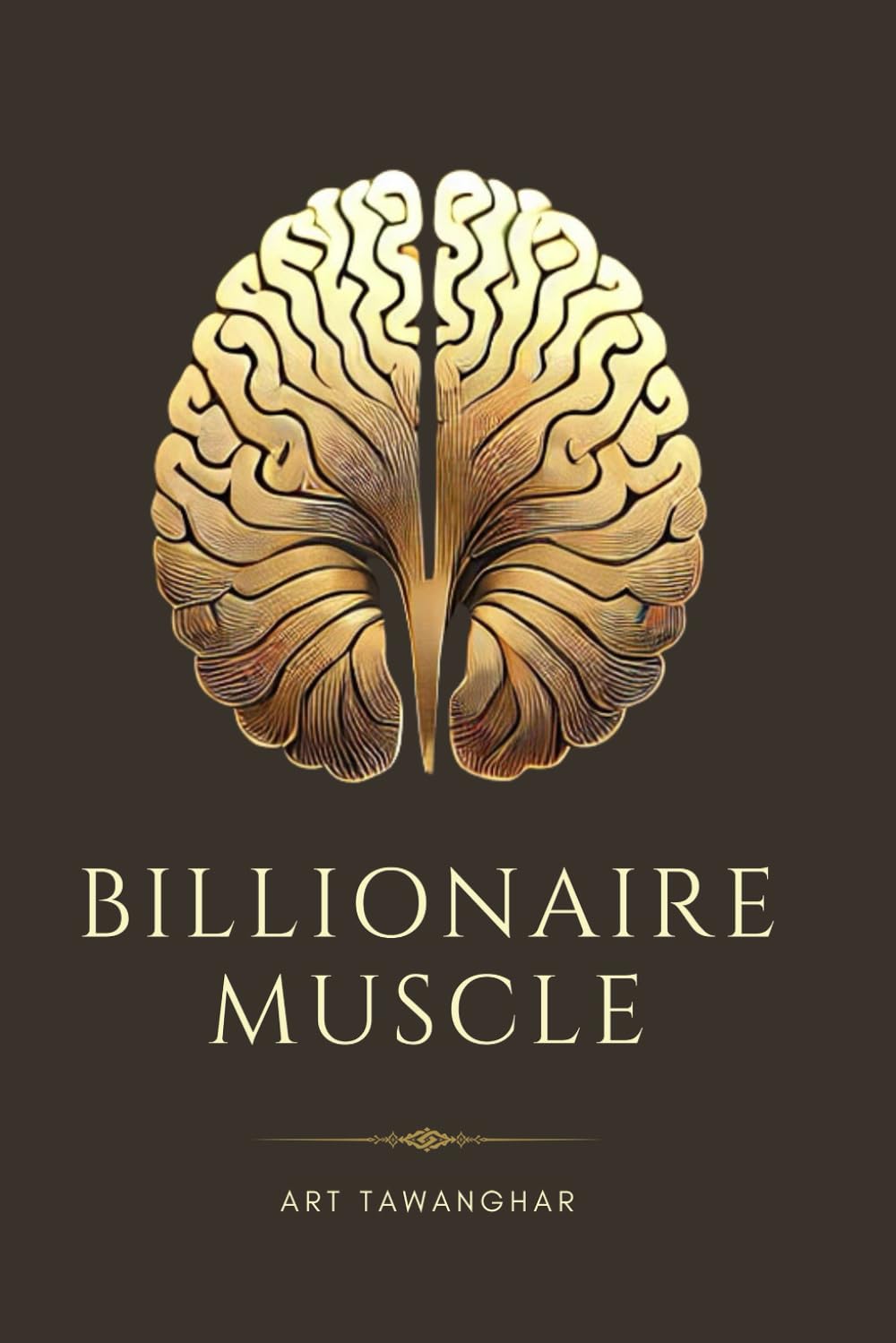 Billionaire Muscle: Master Your Mind: Building Resilience and Alignment for Wealth Creation