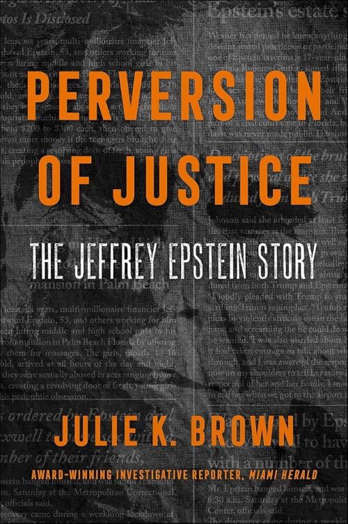 Perversion of Justice: The Jeffrey Epstein Story