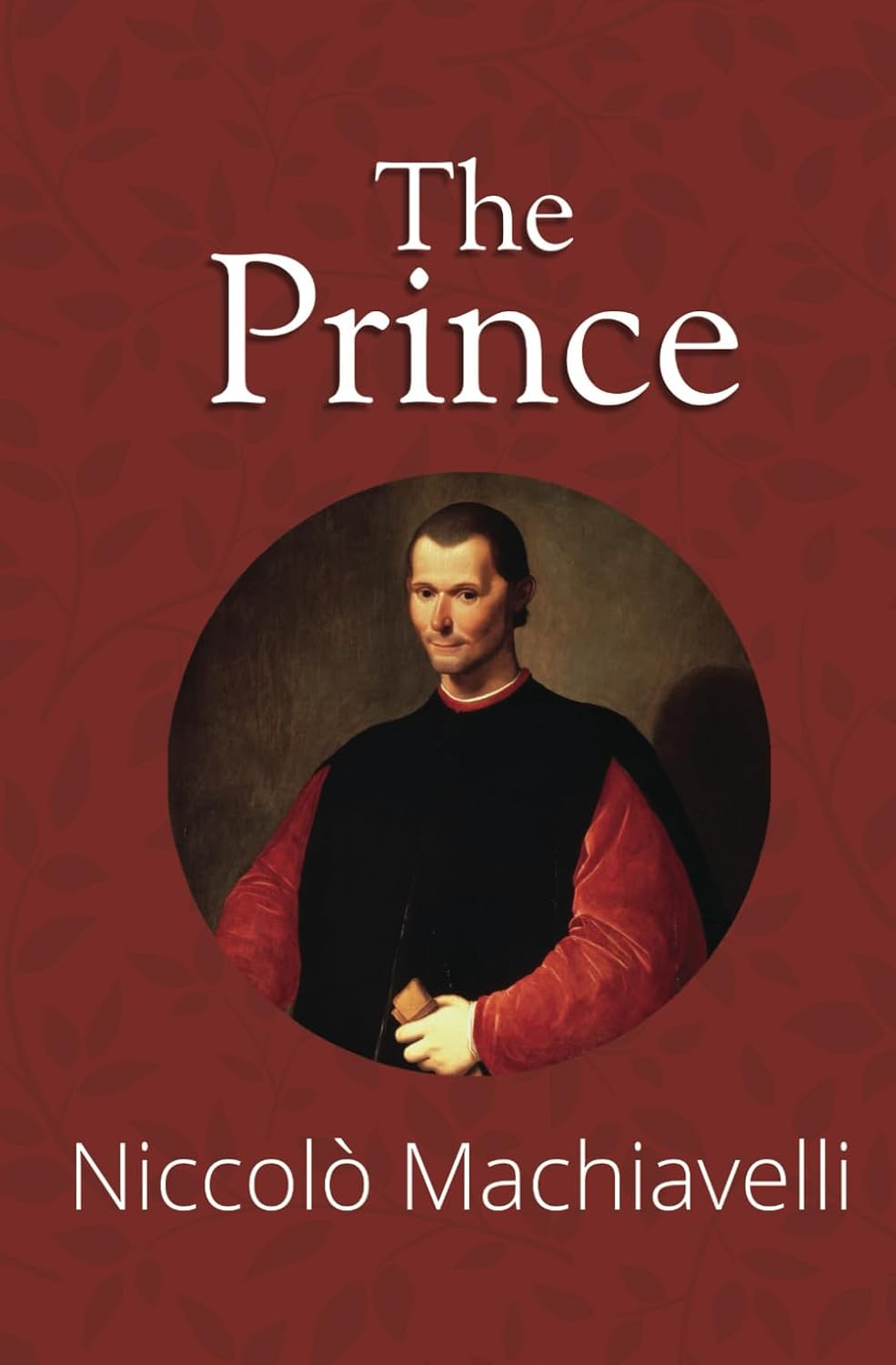 The Prince (Reader’s Library Classics)