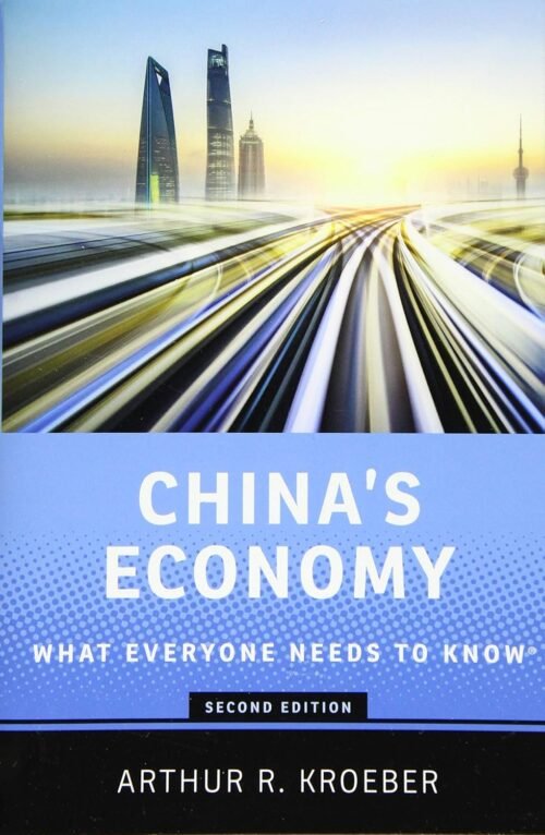 China's Economy: What Everyone Needs to Know®