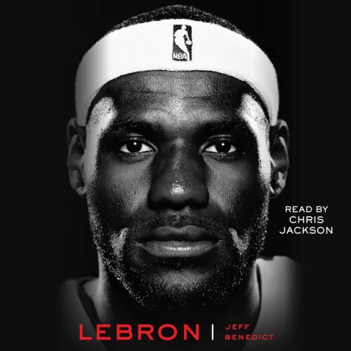 Amazon.com: LeBron (Audible Audio Edition): Jeff Benedict, Chris Jackson, Simon & Schuster Audio: Books
