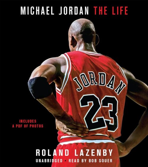 Amazon.com: Michael Jordan: The Life (Audible Audio Edition): Roland Lazenby, Bob Souer, Hachette Audio: Books