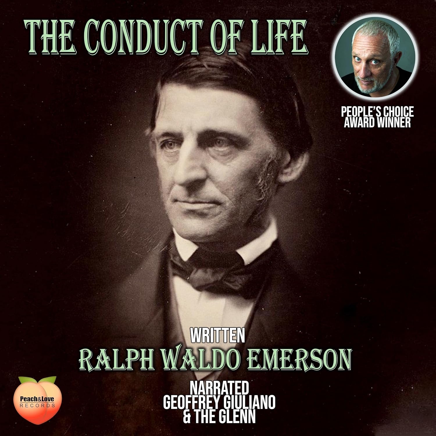 The Conduct of Life (Audible Audio Edition): Ralph Waldo Emerson, Geoffrey Giuliano, The Glenn, Icon Audio Arts: Books