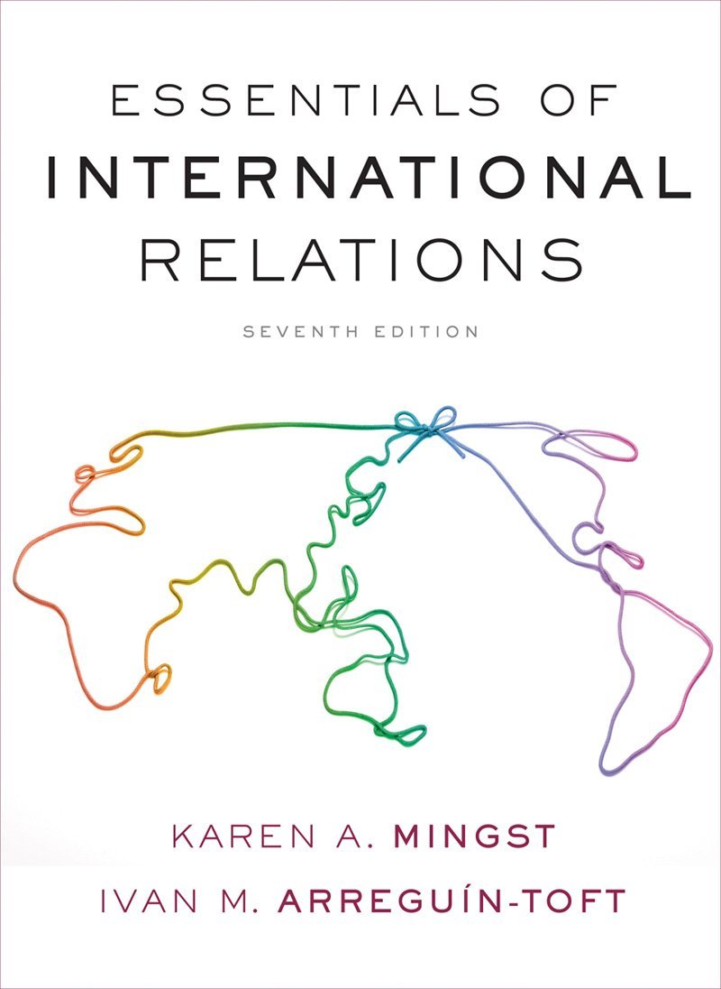 Essentials of International Relations (Seventh Edition)