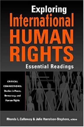 Exploring International Human Rights: Essential Readings