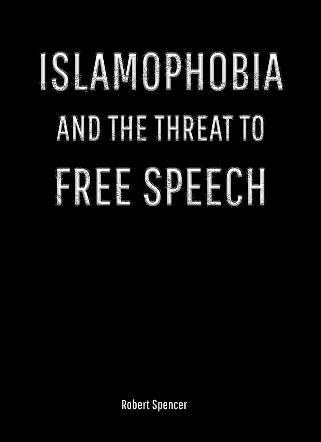 Islamophobia and the Threat to Free Speech