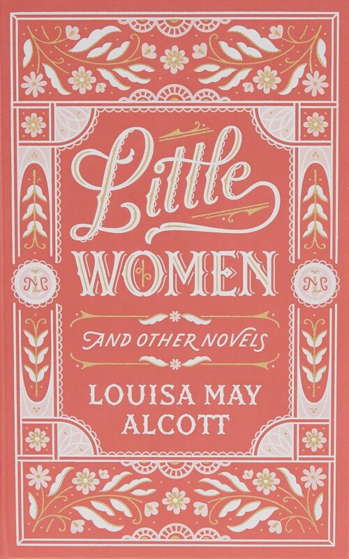 Little Women and Other Novels (Barnes & Noble Leatherbound Classic Collection)
