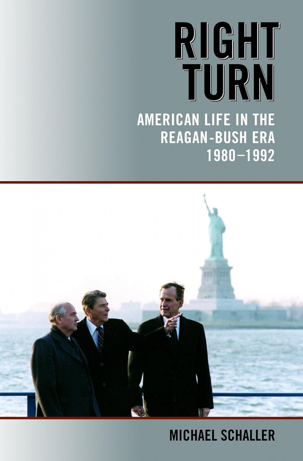 Right Turn: American Life in the Reagan-Bush Era, 1980-1992