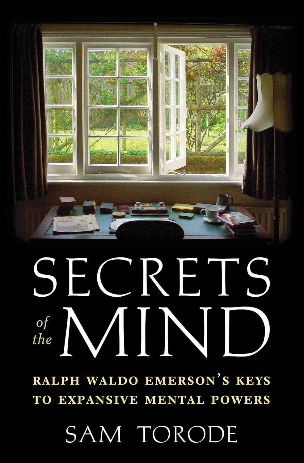 Secrets of the Mind: Ralph Waldo Emerson’s Keys to Expansive Mental Powers