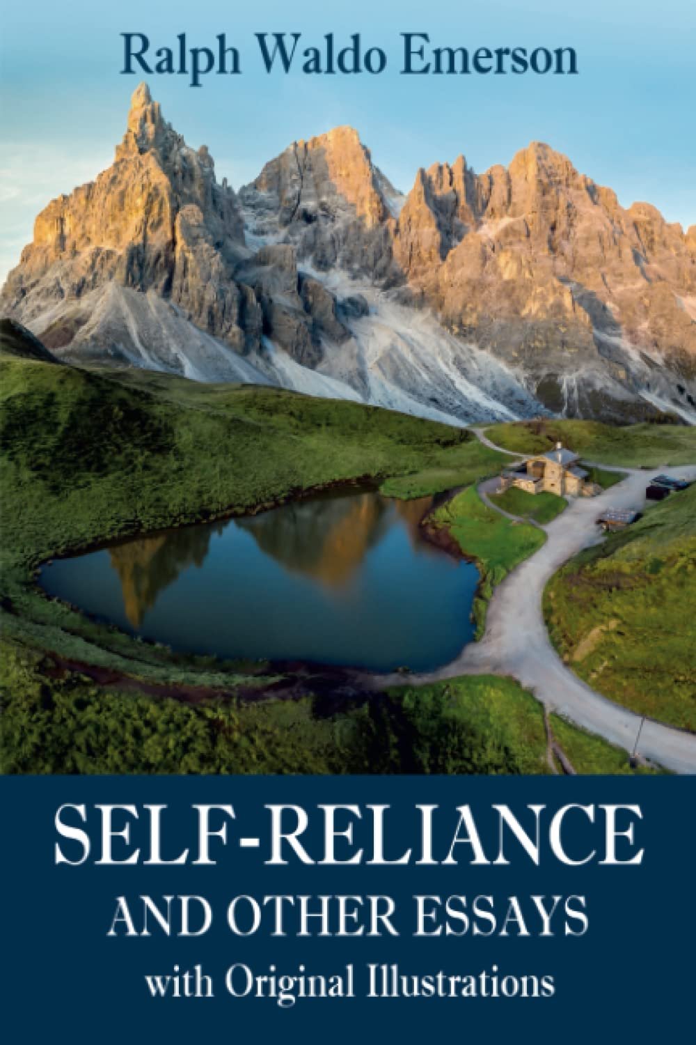Self-Reliance and Other Essays with Original Illustrations