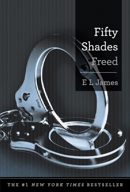 Fifty Shades Freed: Book Three of the Fifty Shades Trilogy (Fifty Shades of Grey Series, 3)