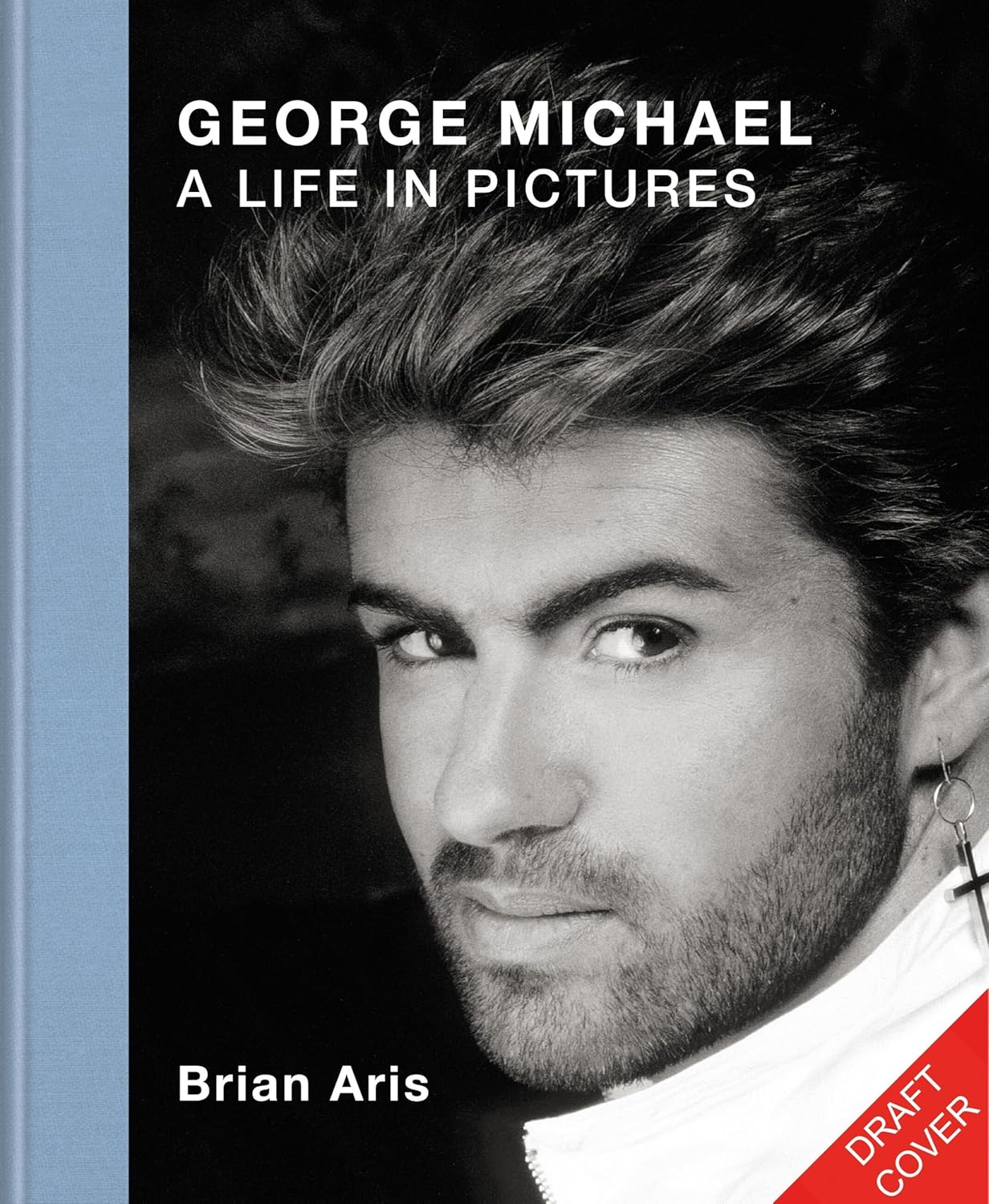George Michael: A Life in Pictures