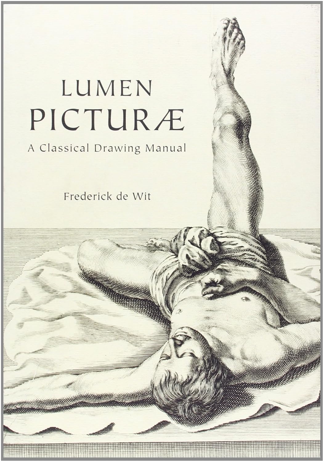 Lumen Picturae: A Classical Drawing Manual