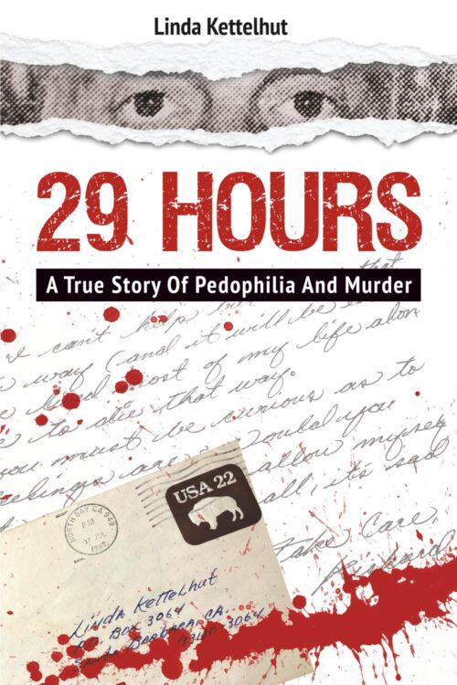29 Hours: A True Story of Pedophilia and Murder