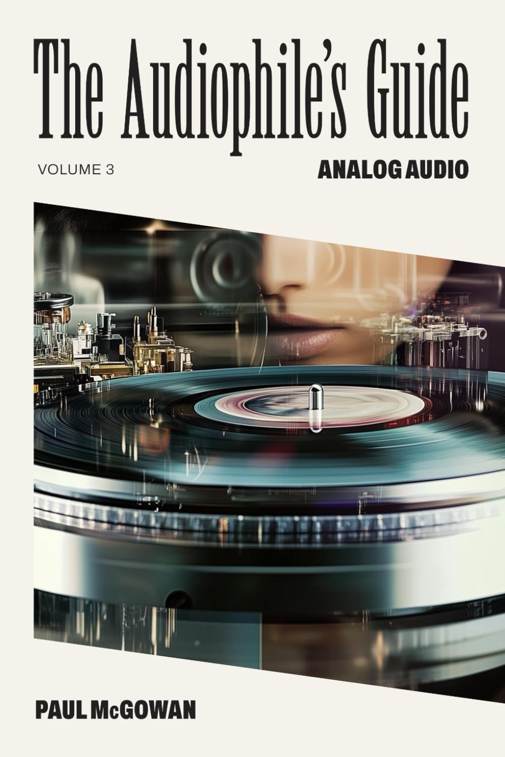 The Audiophile’s Guide: Analog Audio