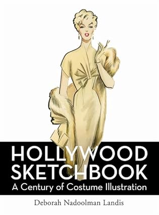 Hollywood Sketchbook: A Century of Costume Illustration