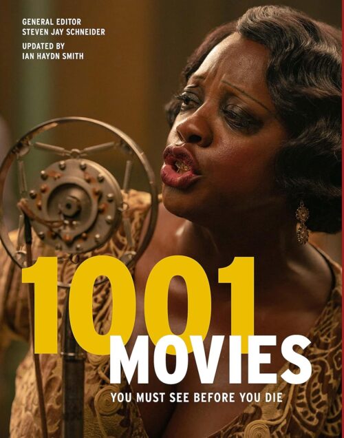 1001 Movies You Must See Before You Die: (Christmas Gift for Movie Lovers and Film Buffs) (1001...Series)