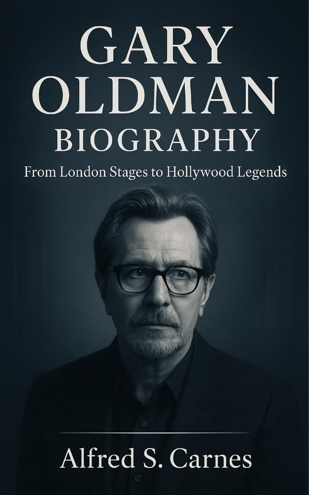 GARY OLDMAN BIOGRAPHY: From London Stages to Hollywood Legends