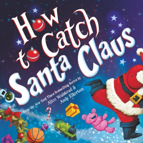 How to Catch Santa Claus