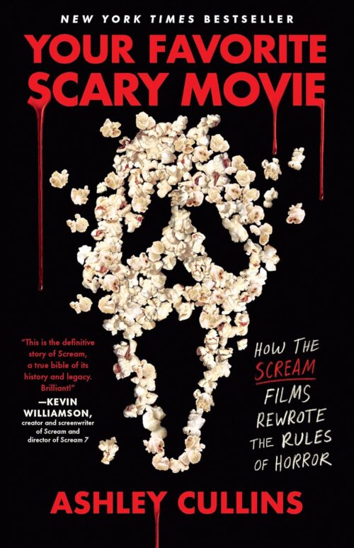 Your Favorite Scary Movie: How the Scream Films Rewrote the Rules of Horror